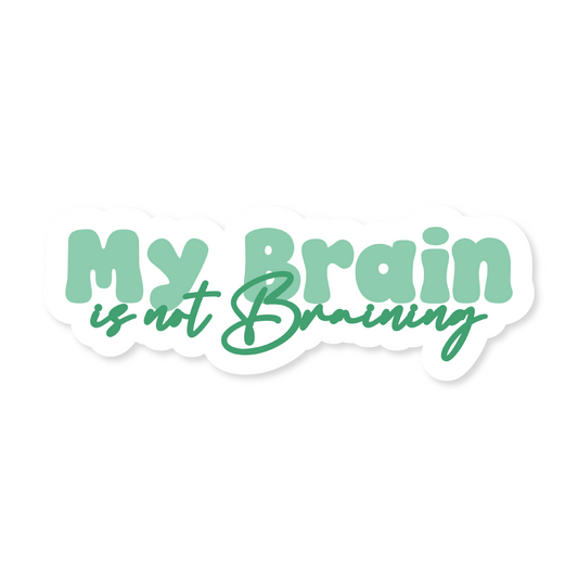 My Brain is not Braining!