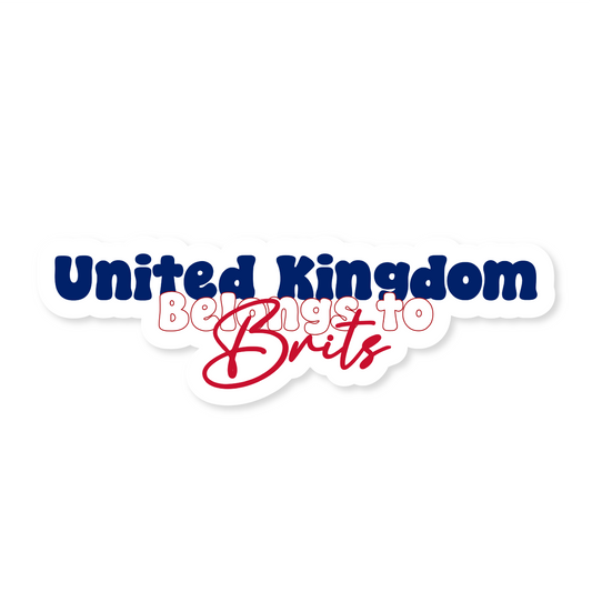 United Kingdom belongs to Brits!